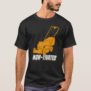 Mens Mow-Tivated Lawn Mower Mowing Premium T-Shirt