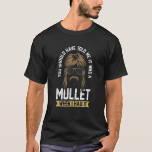 Mens Mullet Haircut For Mullet Dad It Was A Mullet T-Shirt