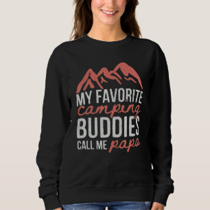 Mens My Favorite Camping Buddies Call Me Papa Vaca Sweatshirt