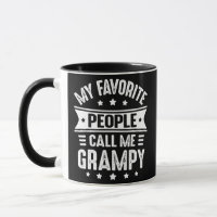 Mens My Favorite people call me Grampy Father's