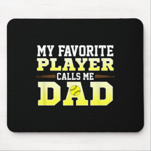 Mens My Favorite Player Calls Me Dad Softll Mouse Pad