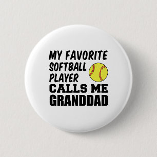 Mens My Favorite Softll Player Calls Me Granddad 2 Inch Round Button
