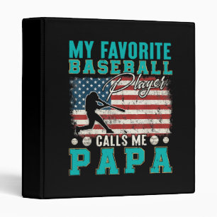 Mens My Favourite Baseball Player Calls Me Papa Binder