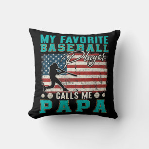 Mens My Favourite Baseball Player Calls Me Papa Throw Pillow