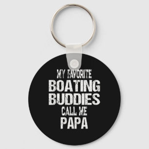 Mens My Favourite Boating Buddies Call Me Papa Fat Keychain