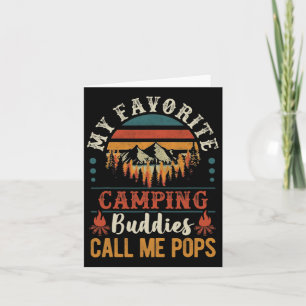 Mens My Favourite Camping Buddies Call Me Pops Fun Card