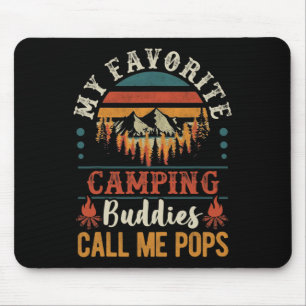 Mens My Favourite Camping Buddies Call Me Pops Fun Mouse Pad