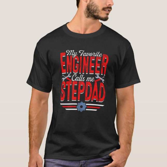 Mens My Favourite Engineer Calls Me Stepdad Engine T-Shirt (Front)