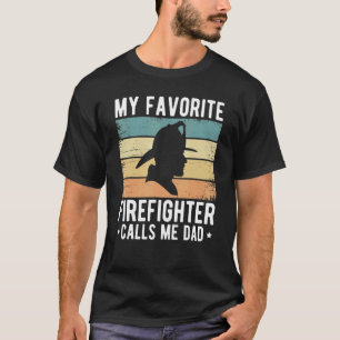 Mens My Favourite Firefighter Calls Me Dad  Father T-Shirt