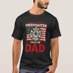 Mens My Favourite Firefighter Calls Me Dad Fireman T-Shirt