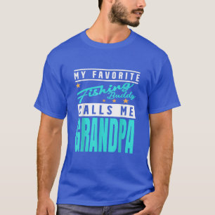 Mens My Favourite Fishing Buddy Calls Me Grandpa, T-Shirt