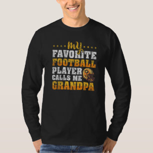Mens My Favourite Football Player Calls Me Grandpa T-Shirt