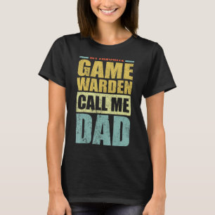 Mens My Favourite Game Warden Calls Me Dad Father T-Shirt