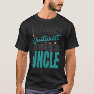 Mens My Favourite Guitar Player Calls Me Uncle  Gu T-Shirt