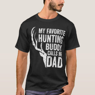 Mens My Favourite Hunting Buddy Calls Me Dad Deer T-Shirt