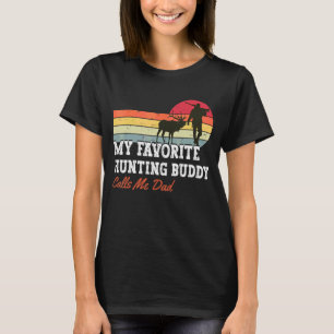Mens My Favourite Hunting Buddy Calls Me Dad Vinta T-Shirt