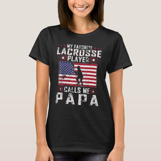 Mens My Favourite Lacrosse Player Calls Me Papa Fa T-Shirt (Front)