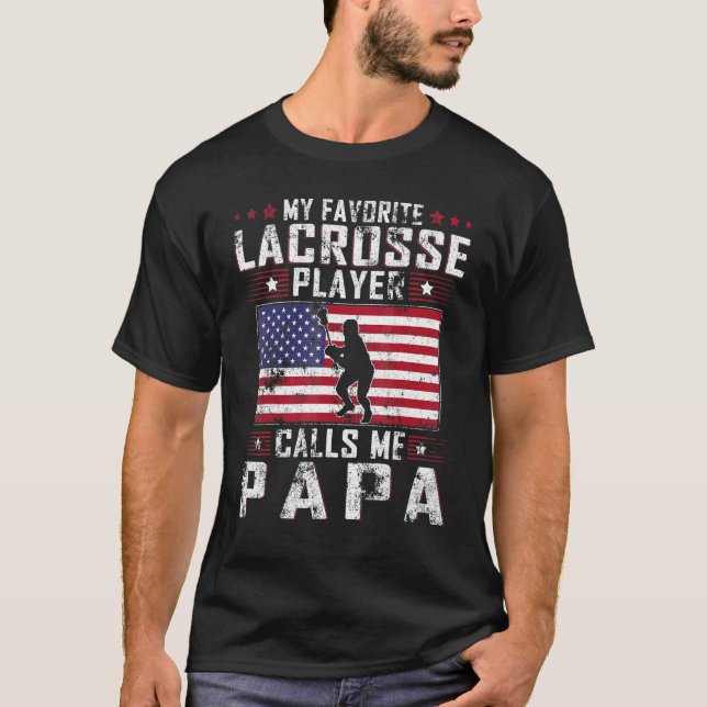Mens My Favourite Lacrosse Player Calls Me Papa Fa T-Shirt (Front)