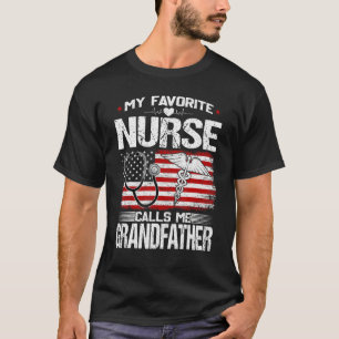 Mens My Favourite Nurse Calls Me Grandfather Nursi T-Shirt