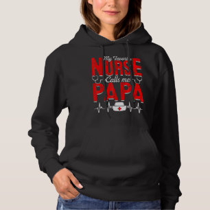 Mens My Favourite Nurse Calls Me Papa Nursing Papa Hoodie