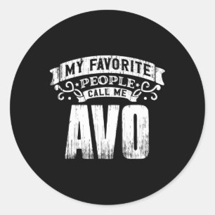 Mens My Favourite People Call Me Avo Fathers Day  Classic Round Sticker