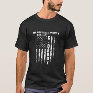 Mens My Favourite People Call Me G daddy America F T-Shirt
