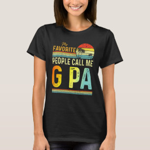 Mens My Favourite People Call Me G Pa Dad Father 2 T-Shirt