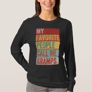 Mens My Favourite People Call Me Gramps For Fathe T-Shirt