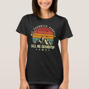 Mens My Favourite People Call Me Grandpop Cool Fat T-Shirt