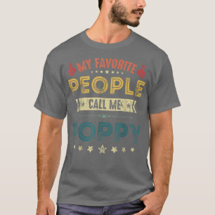 Mens My Favourite People Call Me Poppy T Grandpa T-Shirt