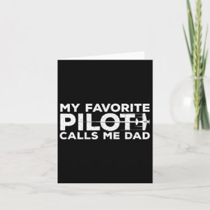 Mens My Favourite Pilot Calls Me Dad Father&#; s D Card
