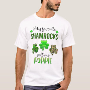 Mens My Favourite Shamrocks Call Me Poppie St Patr T-Shirt