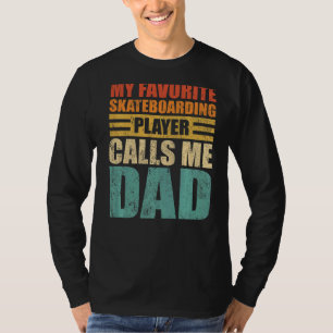 Mens My Favourite Skateboarding Player Calls Me Da T-Shirt