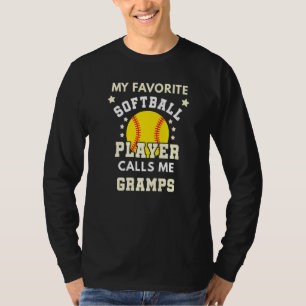 Mens My Favourite Softball Player Calls Me Gramps  T-Shirt