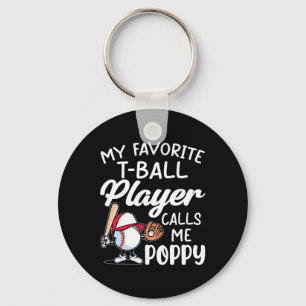 Mens My Favourite T-ball Player Calls Me Poppy Fat Keychain
