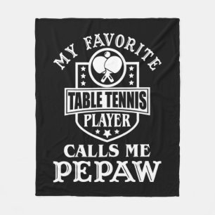 Mens My Favourite Table Tennis Player Calls me Pep Fleece Blanket