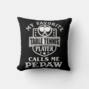 Mens My Favourite Table Tennis Player Calls me Pep Throw Pillow