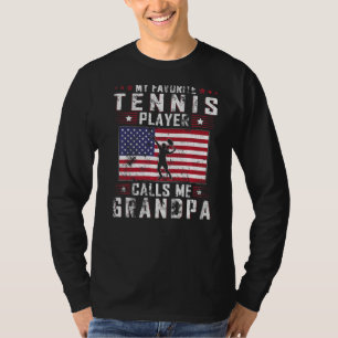 Mens My Favourite Tennis Player Calls Me Grandpa F T-Shirt