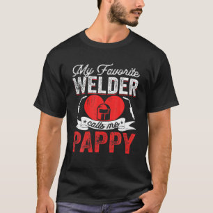 Mens My Favourite Welder Calls Me Pappy Welding Pa T-Shirt