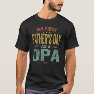Mens My First Father s Day As A Opa 2023 New First T-Shirt