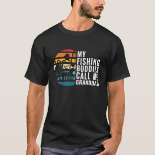 Mens My Fishing Buddies Call Me Granddad Fisherman T-Shirt