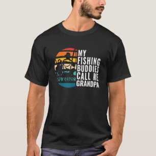Mens My Fishing Buddies Call Me Grandpa Fisherman  T-Shirt