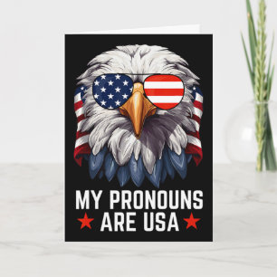Mens My Pronouns Are Usa Funny Eagle 4th Of July A Card