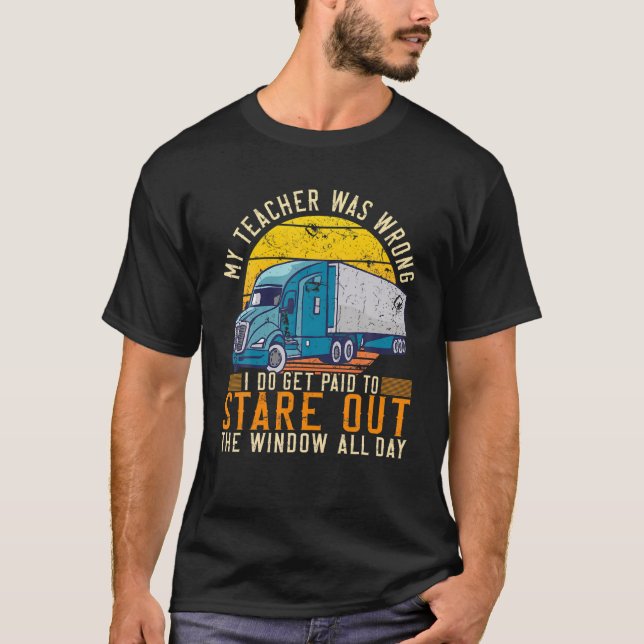 Mens My Teacher Was Wrong Trucker T-Shirt (Front)