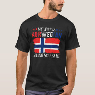 Mens My Wife Is Norwegian Nothing Scares Me  Husba T-Shirt