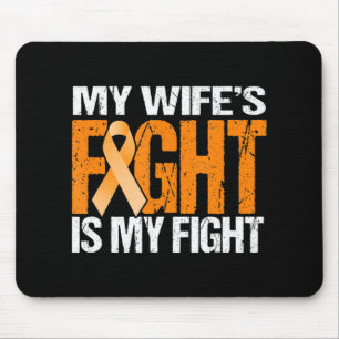 Mens My Wife's Fight is My Fight Leukemia Awarenes Mouse Pad