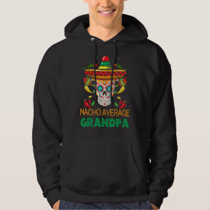 Mens Nacho Average Grandpa Fiesta Sugar Skull Happ Hoodie
