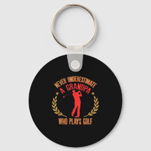 Mens Never Underestimate A Grandpa Who Plays Golf Keychain