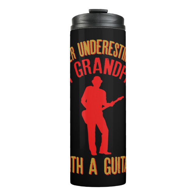 Mens Never Underestimate A Grandpa with a Guitar F Thermal Tumbler (Front)