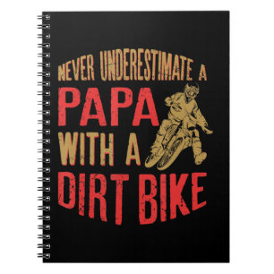 Mens Never Underestimate A Papa With A Dirt Bike G Notebook